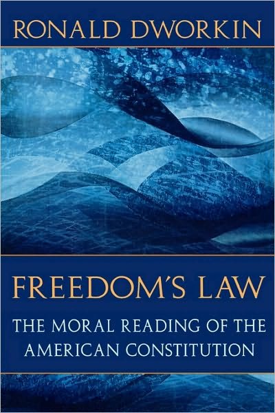 Freedom Law - Ronald Dworkin - Bøger - Harvard University Press - 9780674319288 - 31. december 1997