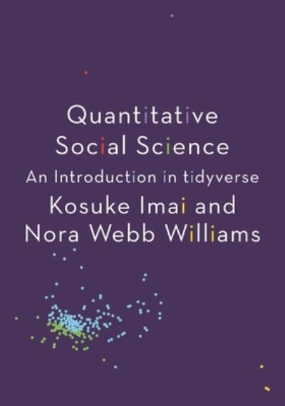 Cover for Kosuke Imai · Quantitative Social Science: An Introduction in tidyverse (Paperback Book) (2022)