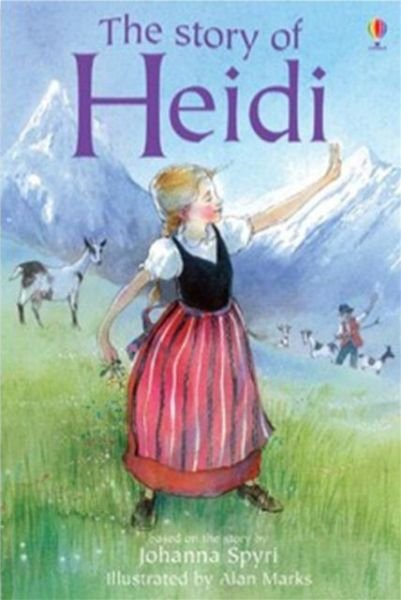 Cover for Mary Sebag-Montefiore · The Story of Heidi - Young Reading Series 2 (Gebundenes Buch) [Gift edition] (2006)