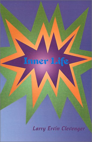 Cover for Larry  Ervin Clevenger · Inner Life (Paperback Book) (2001)