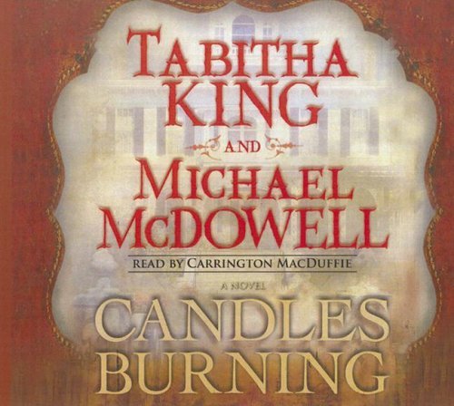 Cover for Michael Mcdowell · Candles Burning (Audiobook (CD)) [Unabridged edition] (2006)