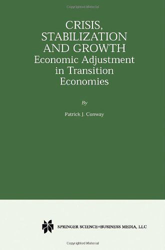 Cover for Patrick J. Conway · Crisis, Stabilization and Growth: Economic Adjustment in Transition Economies (Hardcover Book) [2001 edition] (2000)