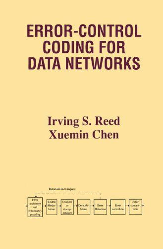 Cover for Irving S. Reed · Error-Control Coding for Data Networks - The Springer International Series in Engineering and Computer Science (Hardcover Book) [1999 edition] (1999)