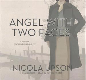 Cover for Nicola Upson · Angel with Two Faces Lib/E : A Mystery Featuring Josephine Tey (CD) (2011)