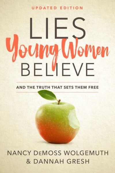 Cover for Nancy DeMoss Wolgemuth · Lies Young Women Believe (Paperback Book) (2018)