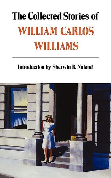 Cover for William Carlos Williams · The Collected Stories of William Carlos Williams - New Directions Paperbook (Paperback Bog) (1999)