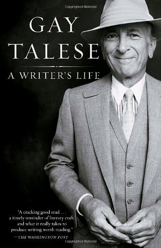 Cover for Gay Talese · A Writer's Life (Paperback Bog) [Reprint edition] (2007)