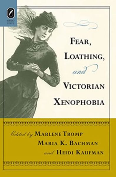 Cover for Fear, Loathing, and Victorian Xenophobia (Taschenbuch) (2016)