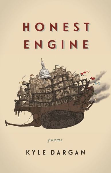 Honest Engine: Poems - Kyle Dargan - Books - University of Georgia Press - 9780820347288 - April 1, 2015