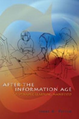 Cover for James W. Marcum · After the Information Age: A Dynamic Learning Manifesto - Counterpoints (Paperback Book) (2006)