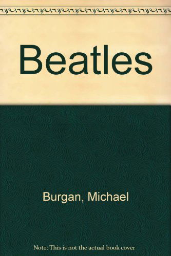 Cover for Michael Burgan · Beatles (Paperback Book) (2002)