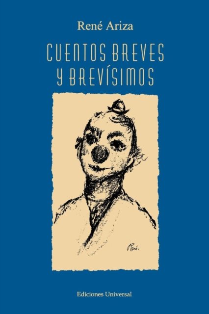 Cover for Rene Ariza · Cuentos Breves y Brev¿¿isimos (Paperback Book) (2017)