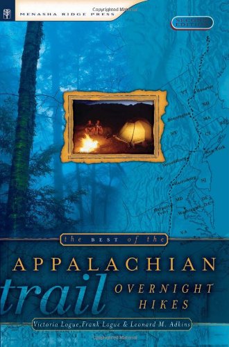 Cover for Victoria Logue · The Best of the Appalachian Trail: Overnight Hikes (Paperback Book) [Second edition] (2007)