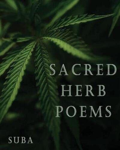 Cover for Suba · Sacred Herb Poems (Paperback Book) (2017)