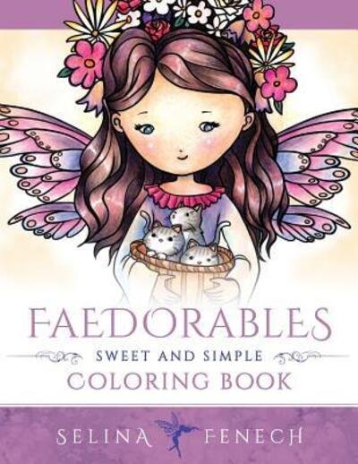 Cover for Selina Fenech · Faedorables - Sweet and Simple Coloring Book (Pocketbok) (2016)