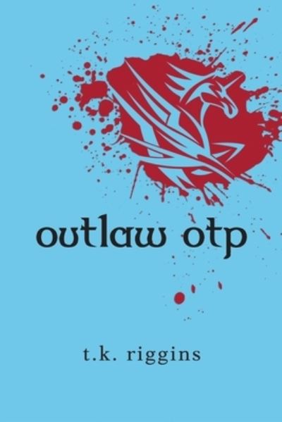 Cover for T.K. Riggins · Outlaw OTP (Paperback Book) (2020)