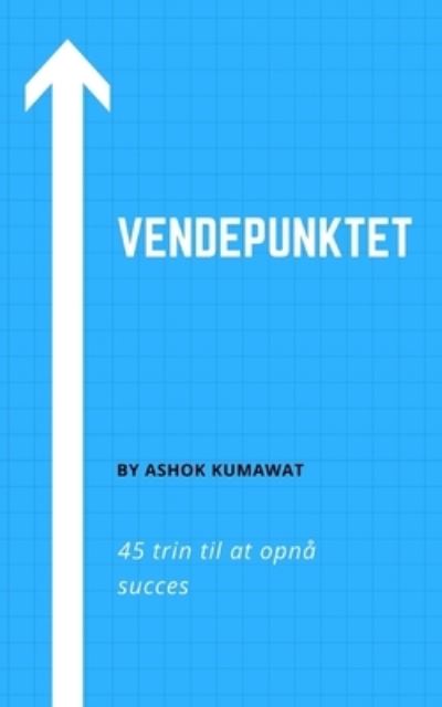 Cover for Ashok Kumawat · Vendepunktet (Paperback Book) (2021)