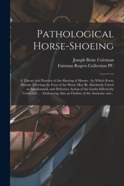 Cover for Joseph Brine Coleman · Pathological Horse-shoeing (Paperback Bog) (2021)