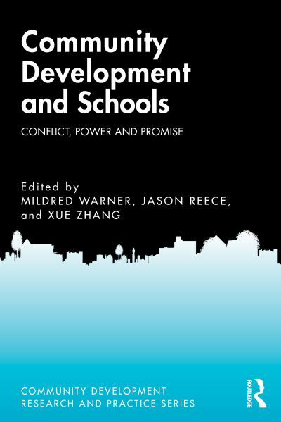 Community Development and Schools: Conflict, Power and Promise - Community Development Research and Practice Series -  - Książki - Taylor & Francis Ltd - 9781032730288 - 29 lipca 2024