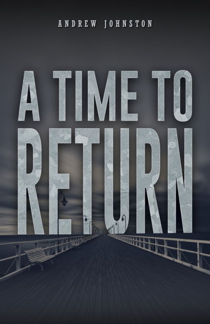 Cover for Andrew Johnston · A Time to Return (Paperback Book) (2024)