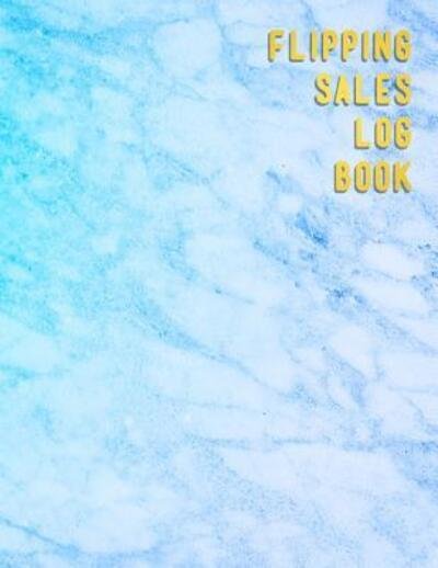 Cover for Pickers Logbooks · Flipping Sales Log book (Paperback Bog) (2019)