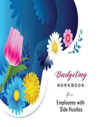 Cover for Ruks Rundle · Budgeting Workbook for Employees with Side Hustles (Pocketbok) (2019)