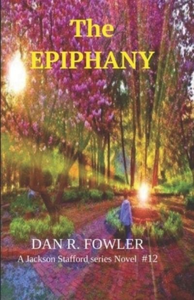 Cover for Dan R Fowler · The Epiphany (Pocketbok) (2019)
