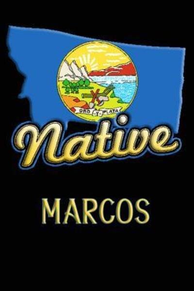 Cover for Jason Johnson · Montana Native Marcos (Paperback Book) (2019)