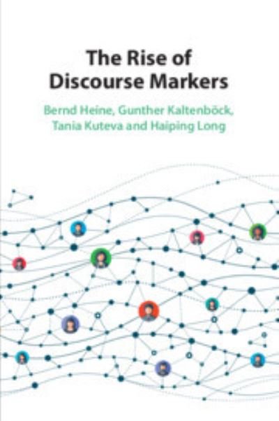 Cover for Heine · The Rise Of Discourse Markers (Paperback Bog) (2023)