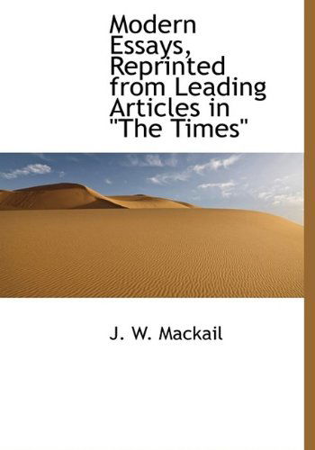 Cover for Mackail · Modern Essays, Reprinted from Leading Articles in &quot;The Times&quot; (Paperback Book) (2009)