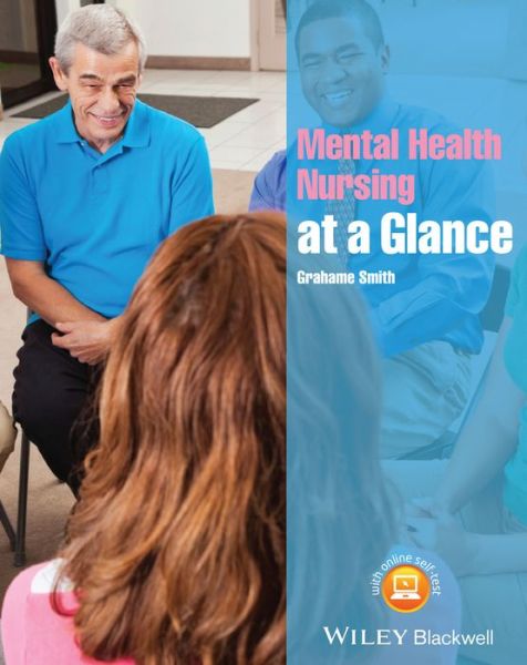 Cover for Grahame Smith · Mental Health Nursing at a Glance - At a Glance (Nursing and Healthcare) (Paperback Book) (2014)