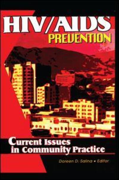 Cover for Doreen D. Salina · HIV / AIDS Prevention: Current Issues in Community Practice (Paperback Book) (2014)