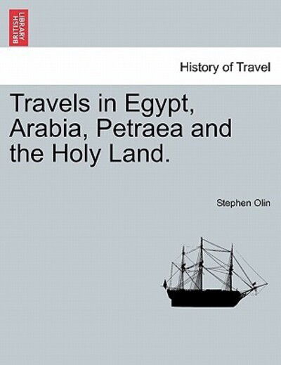 Cover for Stephen Olin · Travels in Egypt, Arabia, Petraea and the Holy Land. (Paperback Book) (2011)