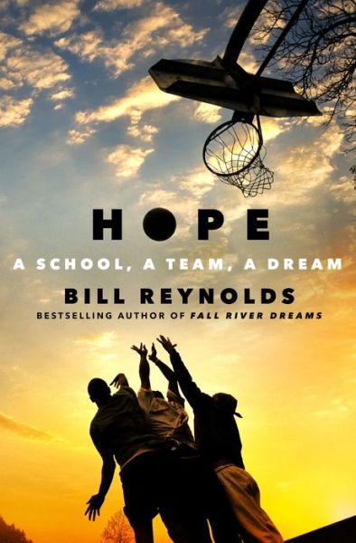Cover for Bill Reynolds · Hope A School, a Team, a Dream (Paperback Book) (2017)