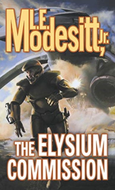 Cover for L. E. Modesitt Jr. · The Elysium Commission (Paperback Book) (2008)