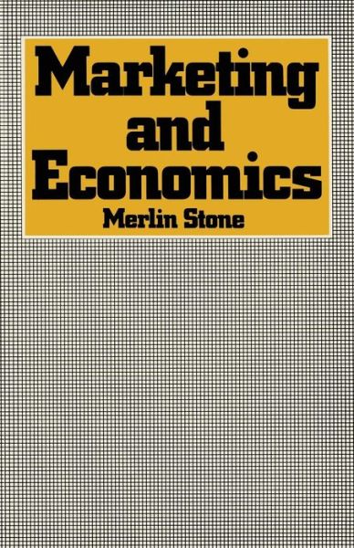 Cover for Merlin Stone · Marketing and Economics (Paperback Book) [1st ed. 1980 edition] (1980)