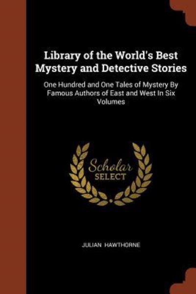 Cover for Julian Hawthorne · Library of the World's Best Mystery and Detective Stories (Paperback Book) (2017)