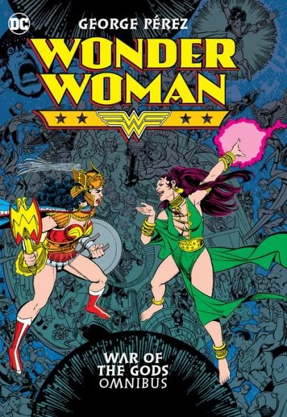 Cover for George Perez · Wonder Woman: War of Gods Omnibus (Hardcover Book) (2020)