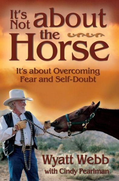 Cover for Wyatt Webb · It's Not About the Horse (Paperback Bog) (2003)