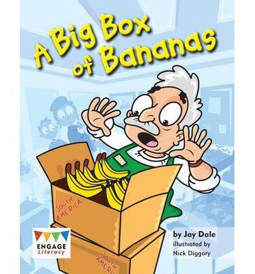 Jay Dale · A Big Box of Bananas - Engage Literacy Blue (Paperback Bog) (2012)