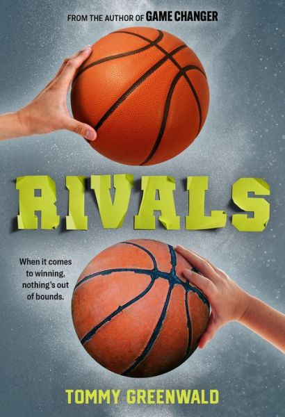 Cover for Tommy Greenwald · Rivals: (A Game Changer companion novel) - Game Changer (Pocketbok) (2022)