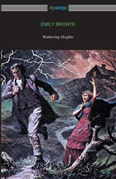 Wuthering Heights - Emily Bronte - Bücher - Digireads.com - 9781420951288 - 16. Juni 2015