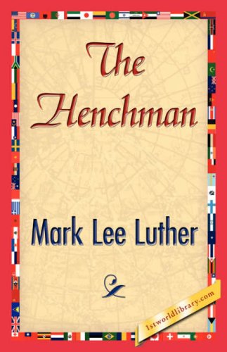 Cover for Mark Lee Luther · The Henchman (Gebundenes Buch) (2007)