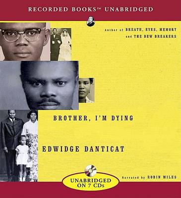 Brother, I'm Dying - Edwidge Danticat - Audio Book - Recorded Books - 9781428166288 - September 4, 2007