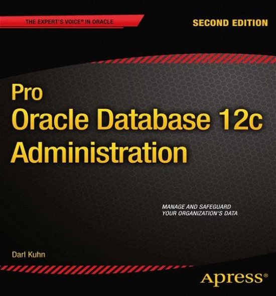 Cover for Kuhn · Pro Oracle Database 12c Administra (Bog) [2 Rev edition] (2013)