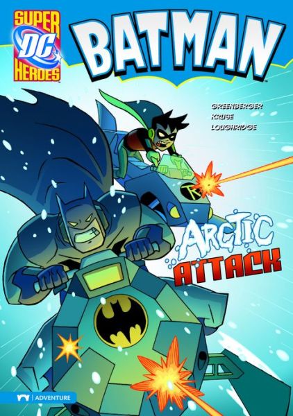 Cover for Robert Greenberger · Arctic Attack - Dc Super Heroes: Batman (Paperback Book) (2009)