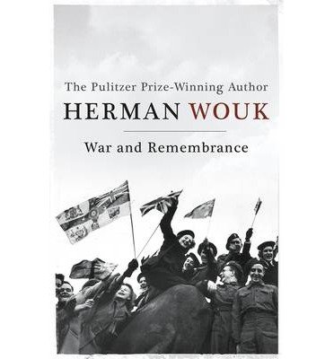 Cover for Herman Wouk · War and Remembrance (Paperback Bog) (2013)