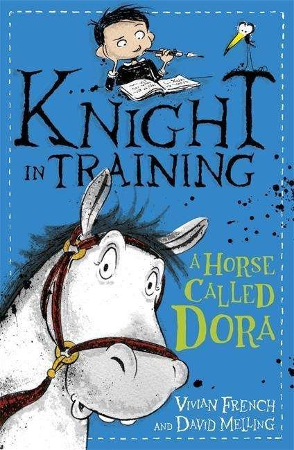 Cover for Vivian French · Knight in Training: A Horse Called Dora: Book 2 - Knight in Training (Taschenbuch) (2015)
