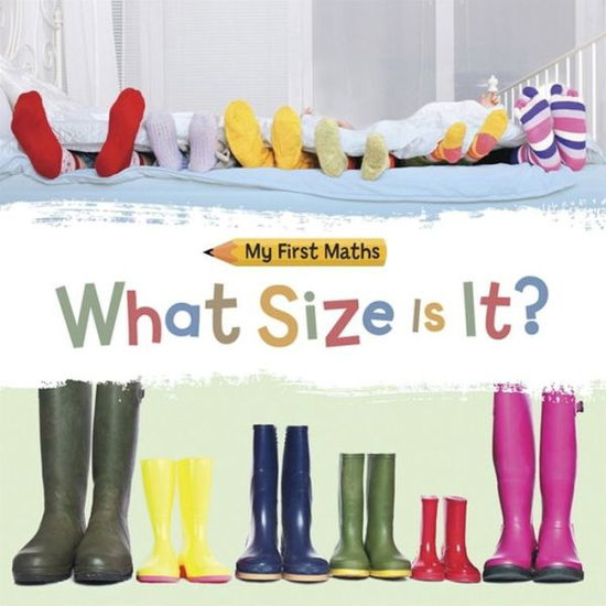 Cover for Jackie Walter · My First Maths: What Size Is It? - My First Maths (Hardcover Book) [Illustrated edition] (2016)