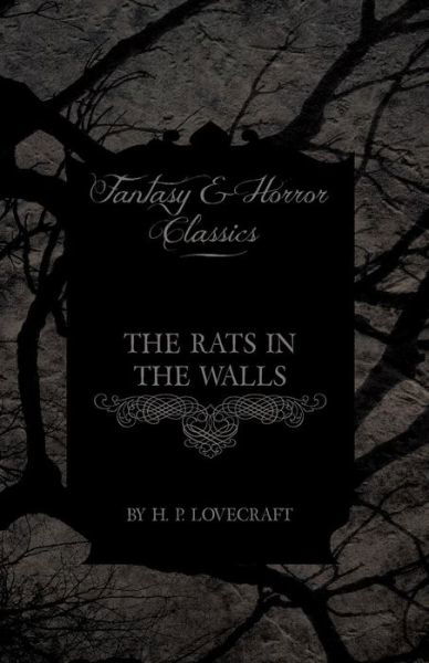 Cover for H P Lovecraft · The Rats in the Walls (Fantasy and Horror Classics) (Paperback Book) (2012)